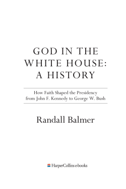 God in the White House: A History: How Faith Shaped the
