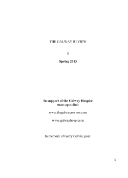 3 THE GALWAY REVIEW 1 Spring 2013 In support of the Galway