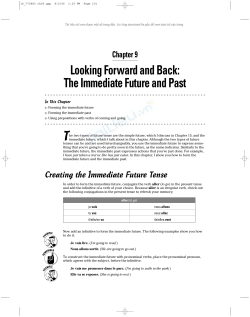 Chapter 9 Looking Forward and Back: The Immediate Future and Past