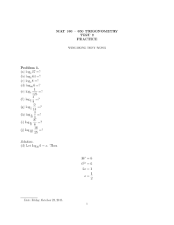 MAT 106 &ndash; 050 TRIGONOMETRY TEST 2 PRACTICE Problem 1. (a