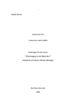 Judith Sharon Sound and Fury Controversy and Conflict Final paper