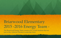 Briarwood Elementary 2015 -2016 Energy Team -