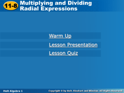 11-8 Multiplying and Dividing Radical Expressions 11