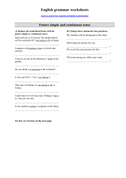 Future simple and continuous tense - E