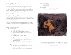 Sunday, April 24th -The Judges This week we begin studying the