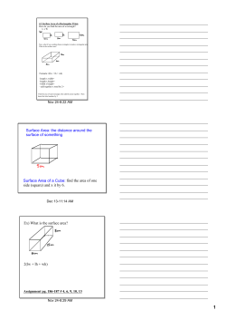 Surface Area of a Cube: find the area of one side (square) and x it by