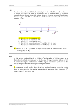 Q1: Ans: A , Since r2 < r1 &rArr; |F2| should be larger than |F1