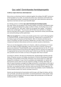 Quo vadis? Dominikanske fremtidsperspektiv