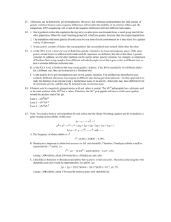 E1. Allozymes can be detected by gel electrophoresis. However, this