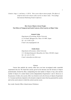 How Scarce Objects Attract People: The Effects of Temporal and