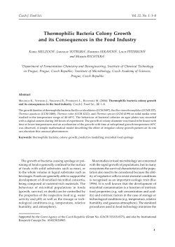 Thermophilic Bacteria Colony Growth and its Consequences in the