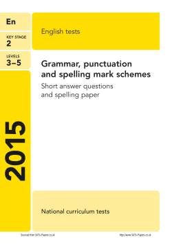 Grammar, punctuation and spelling mark schemes