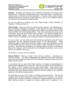 Operator: Greetings and welcome to the Capstone Companies Third