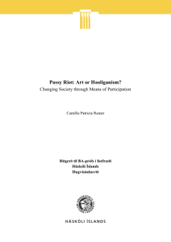 Pussy Riot: Art or Hooliganism?