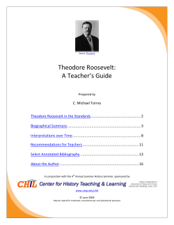 Theodore Roosevelt: A Teacher`s Guide