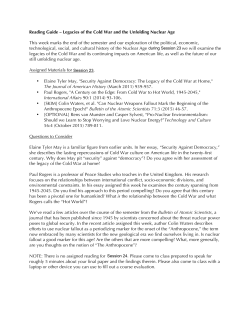 Legacies of the Cold War and the Unfolding Nuclear Age