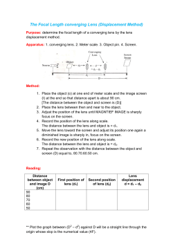 The Focal Length converging Lens (Displacement Method)