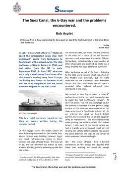 The Suez Canal, the 6-Day war and the problems encountered.