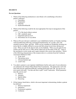 DELIRIUM Pre-test Questions 1. Which of the following medications