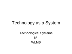 Technology as a System