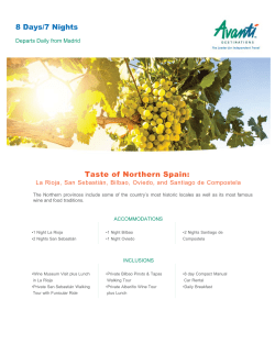 Taste of Northern Spain: La Rioja, San Sebasti&aacute;n, Bilbao, Oviedo
