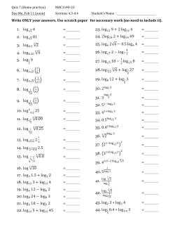 1. log 4 = 2. log 81 = 3. log 2 = 4. log 4 = 5. log 9 = 6. log
