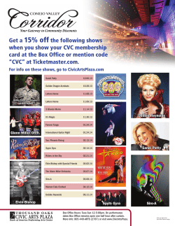 Get a 15% off the following shows when you show your CVC