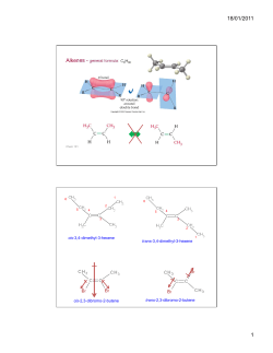 Alkenes - general formula: CnH2n cis-3,4-dimethyl-3-hexene trans