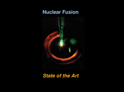 Nuclear Fusion State of the Art