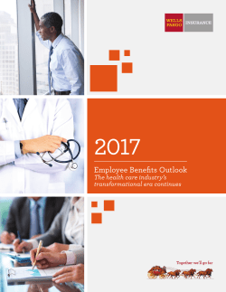 2017 Employee Benefits Outlook - Wells Fargo Insurance Services