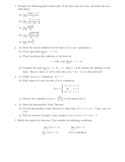 1. Evaluate the following limits analytically. If the limit does not exits