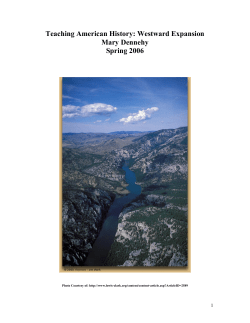 Teaching American History: Westward Expansion Mary Dennehy