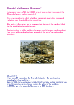 Chernobyl: what happened 30 years ago? In the early hours of 26