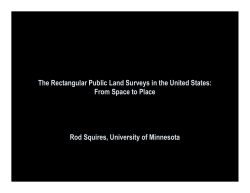 The Rectangular Public Land Surveys in the United States: From