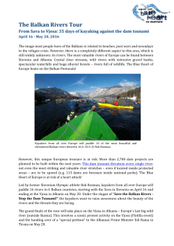 The Balkan Rivers Tour - Save the Blue Heart of Europe