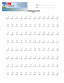 Multiplication Drill 12`s 2 x 12 4 x 12 3 x 12 7 x 12 9 x 12 5 x 12 7 x
