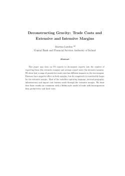 Deconstructing Gravity: Trade Costs and Extensive and Intensive
