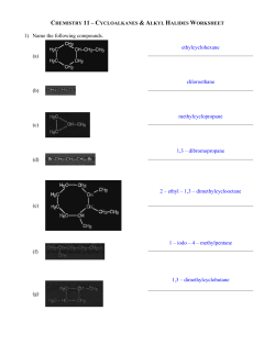 1) Name the following compounds. (a) ethylcyclohexane (b