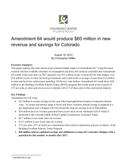 Amendment 64 would produce $60 million in new revenue and