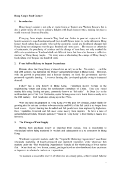 Hong Kong`s Food Culture 1. Introduction Hong Kong`s cuisine is not