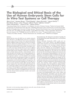 The Biological and Ethical Basis of the Use of Human Embryonic