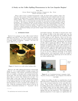 A Study on the Coffee Spilling Phenomenon in the Low