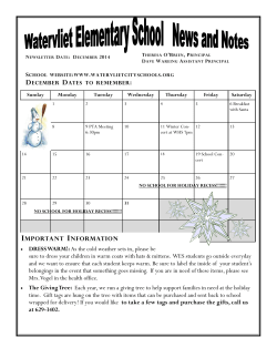 : &bull; DRESS WARM!: As the cold weather sets in, please be sure to