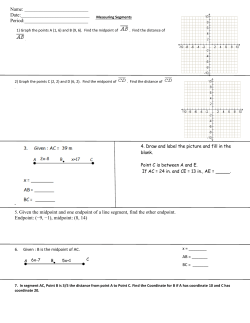 5. Given the midpoint and one endpoint of a line segment, find the