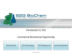 Introduction to S2G Commercial Biochemical Opportunity