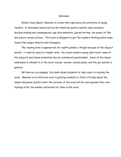 Rationale Walter Dean Myers` Monster is a book that captivates the