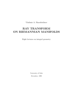 RAY TRANSFORM ON RIEMANNIAN MANIFOLDS