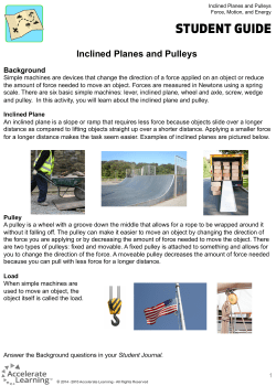 Inclined Planes and Pulleys