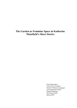 The Garden as Feminine Space in Katherine Mansfield`s