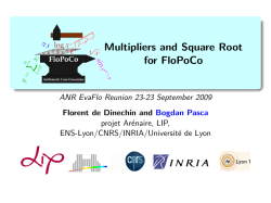 Multipliers and Square Root for FloPoCo